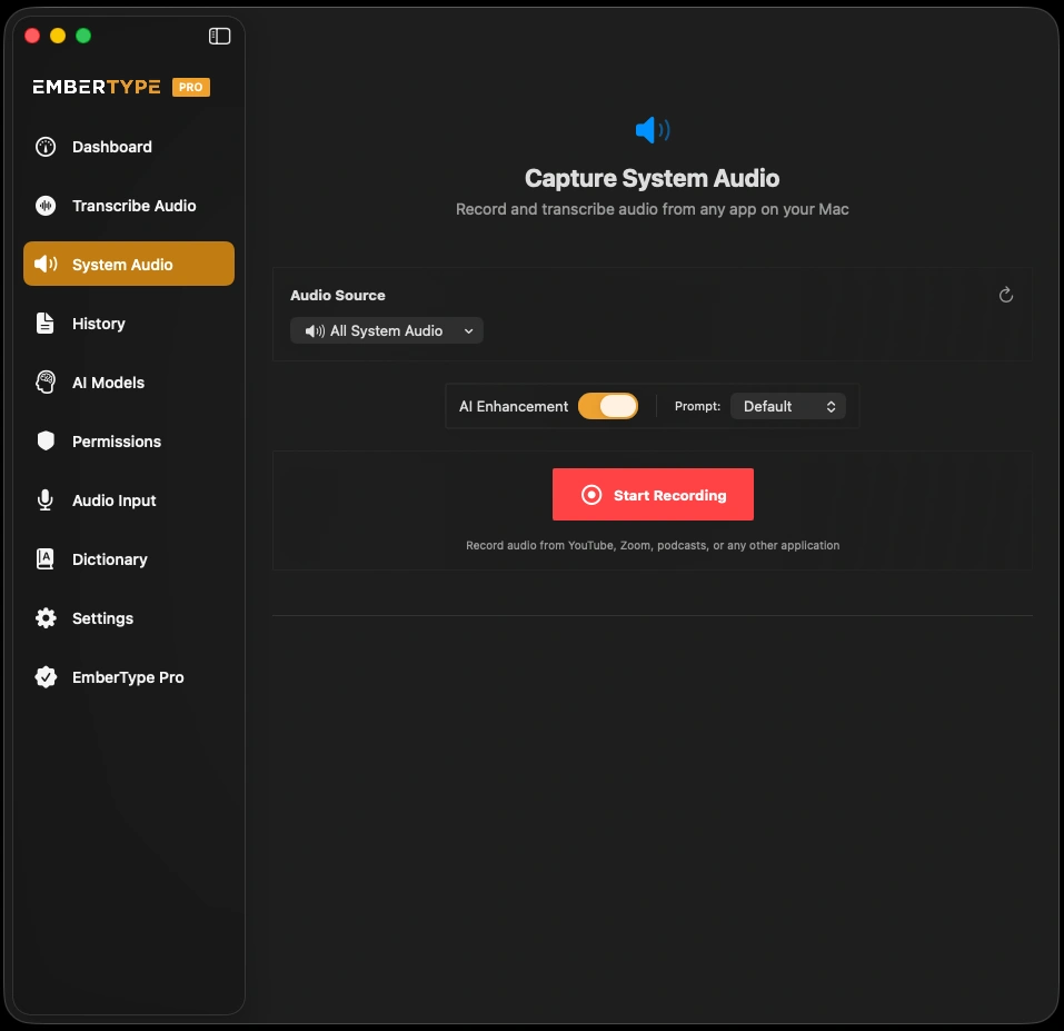 EmberType System Audio capture screen for recording and transcribing desktop audio from YouTube, Zoom, podcasts, and other applications